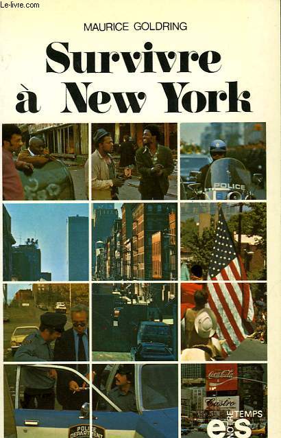 SURVIVRE A NEW YORK - GOLDRING MAURICE - 1976 - 第 1/1 張圖片
