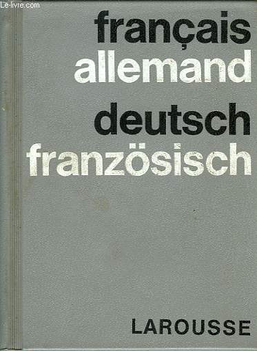 DICTIONNAIRE FRANCAIS-ALLEMAND, ALLEMAND-FRANCAIS