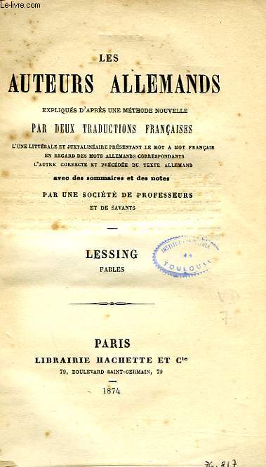 LES AUTEURS ALLEMANDS EXPLIQUES D'APRES UNE METHODE NOUVELLE PAR DEUX TRADUCTIONS FRANCAISES, LESSING, FABLES