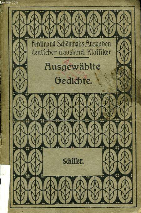 AUGEWAHLTE, GEDICHTE SCHILLERS