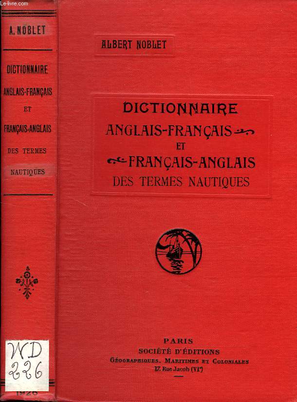 DICTIONNAIRE ANGLAIS-FRANCAIS ET FRANCAIS-ANGLAIS DES TERMES NAUTIQUES