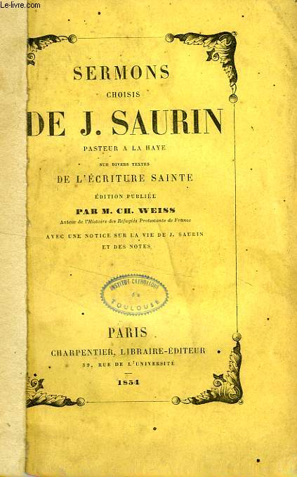 SERMONS CHOISIS SUR DIVERS TEXTES DE L'ECRITURE SAINTE