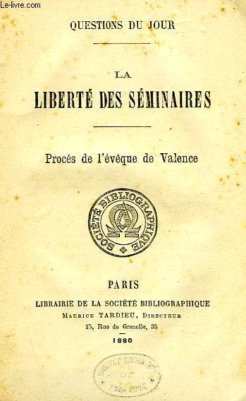 LA LIBERTE DES SEMINAIRES