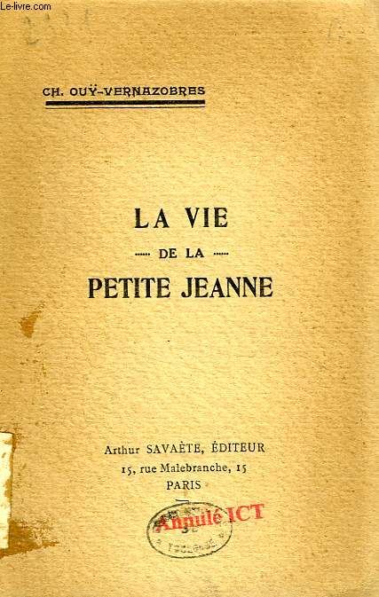 LA VIE DE LA PETITE JEANNE