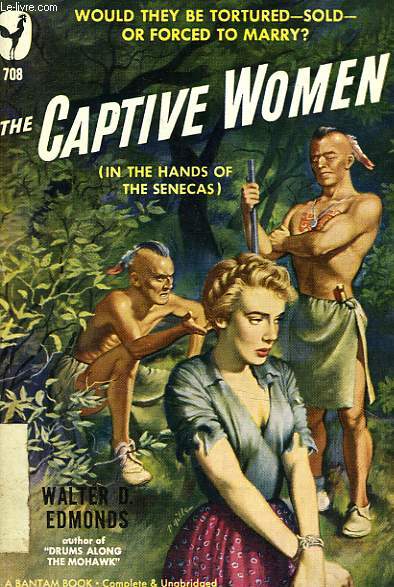 THE CAPTIVE WOMEN (IN THE HANDS OF THE SENECAS)
