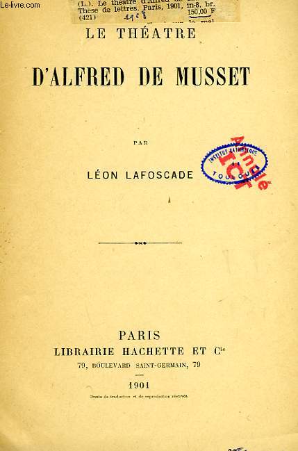 LE THEATRE D'ALFRED DE MUSSET