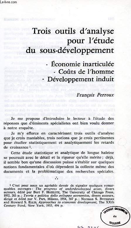 CAHIERS DE L'ISEA, ECONOMIES ET SOCIETES (EXTRAIT), TROIS OUTILS D'ANALYSE POUR L'ETUDE DU SOUS-DEVELOPPEMENT