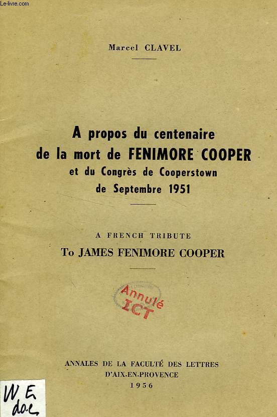 A PROPOS DU CENTENAIRE DE LA MORT DE FENIMORE COOPER ET DU CONGRES DE COOPERSTOWN DE SEPT. 1951