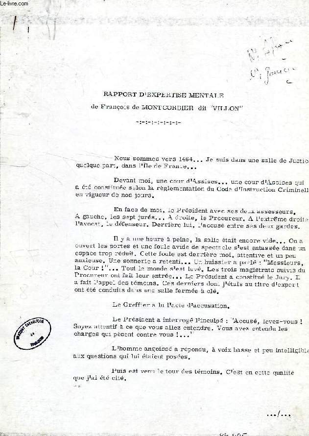 RAPPORT D'EXPERTISE MENTALE DE FRANCOIS DE MONTCORBIER DIT 'VILLON' (PHOTOCOPIES)