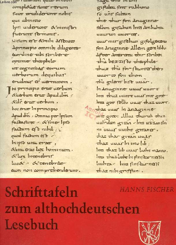 SCHRIFTTAFELN ZUM ALTHOCHDEUTSCHEN LESEBUCH