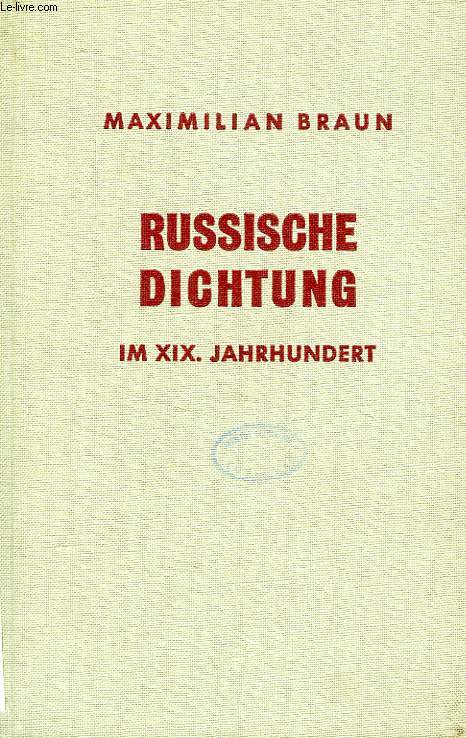 RUSSISCHE DICHTUNG IM XIX. JAHRHUNDERT