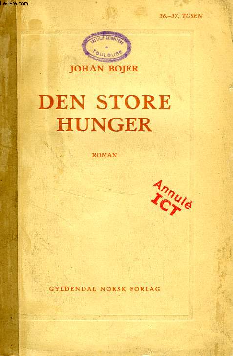 DEN STORE HUNGER