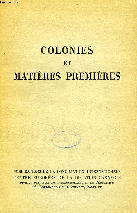 COLONIES ET MATIERES PREMIERES