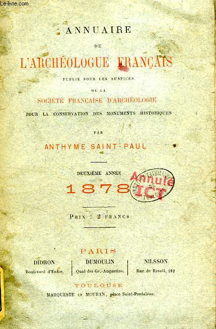 ANNUAIRE DE L'ARCHEOLOGUE FRANCAIS, 2e ANNEE, 1878