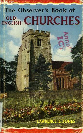 THE OBSERVER'S BOOK OF OLD ENGLISH CHURCHES