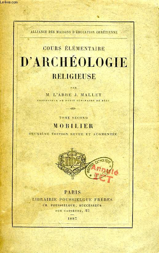 COURS ELEMENTAIRE D'ARCHEOLOGIE RELIGIEUSE, TOME II, MOBILIER