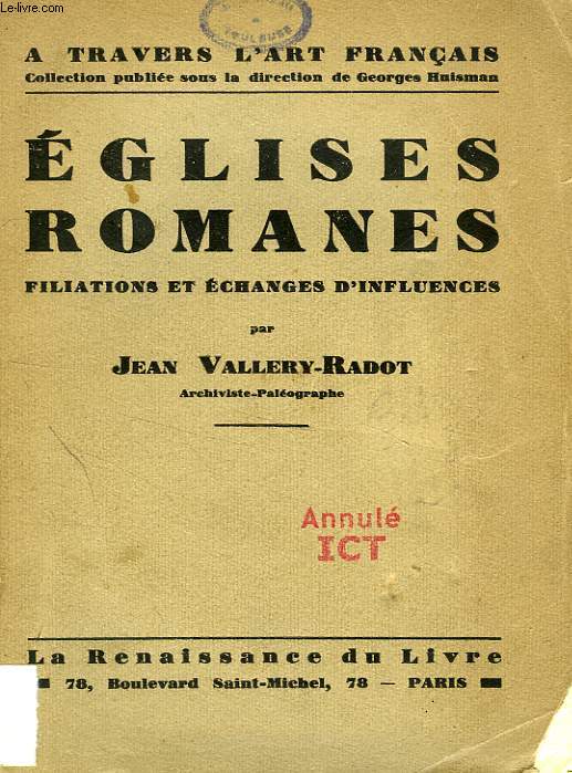 EGLISES ROMANES, FILIATIONS ET ECHANGES D'INFLUENCES