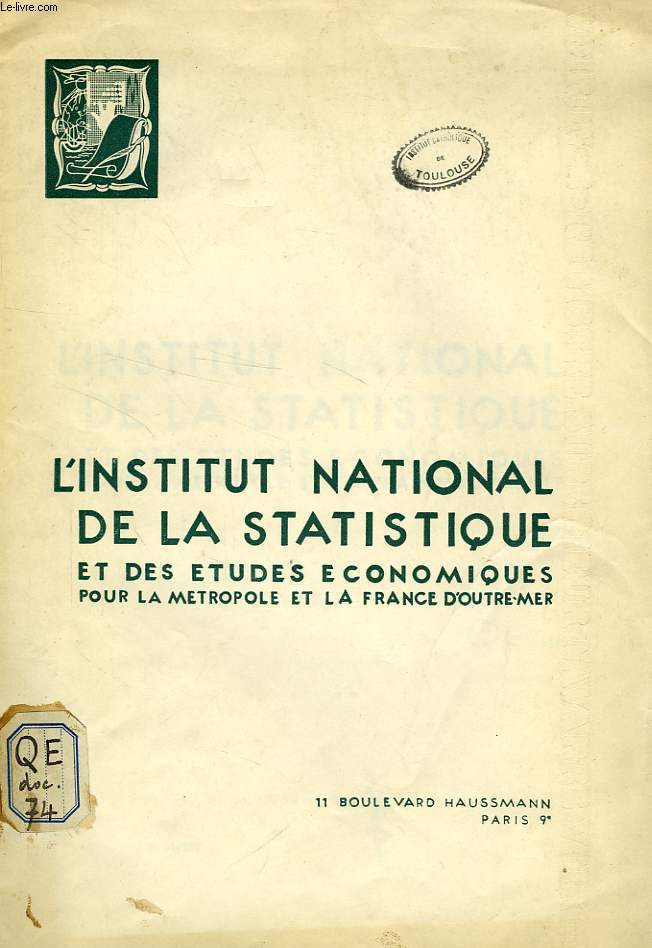 L'INSTITUT NATIONAL DE LA STATISTIQUE ET DES ETUDES ECONOMIQUES POUR LA METROPOLE ET LA FRANCE D'OUTRE-MER