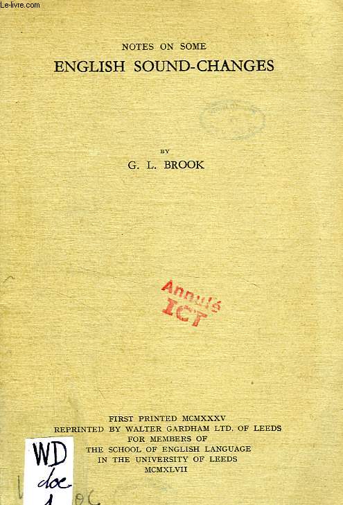 NOTES ON SOME ENGLISH SOUND-CHANGES - BROOK G. L. - 1947 - Afbeelding 1 van 1