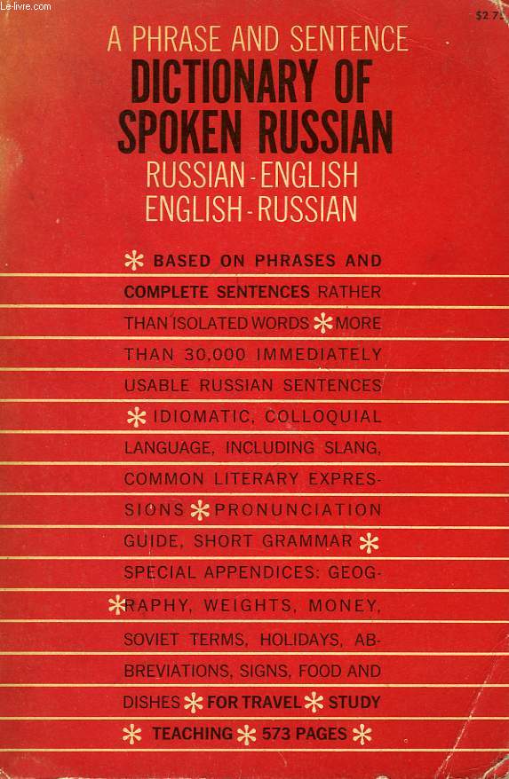 DICTIONARY OF SPOKEN RUSSIAN, RUSSIAN-ENGLISH, ENGLISH-RUSSIAN