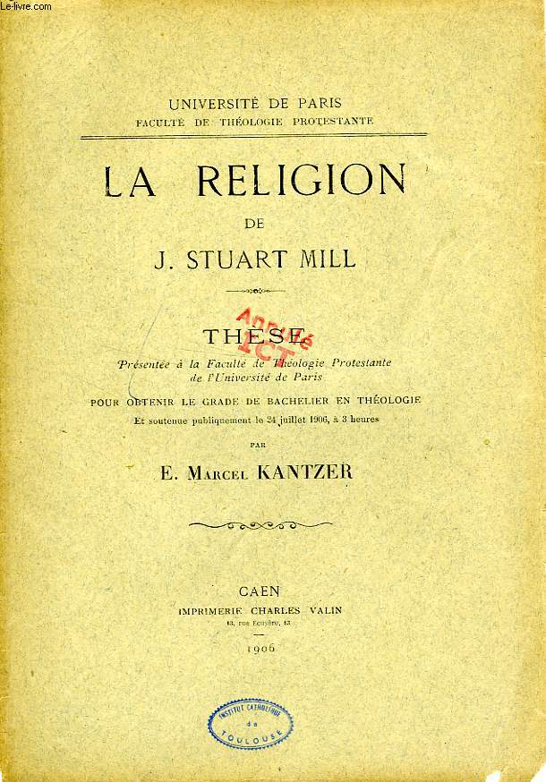 LA RELIGION DE STUART MILL (THESE)
