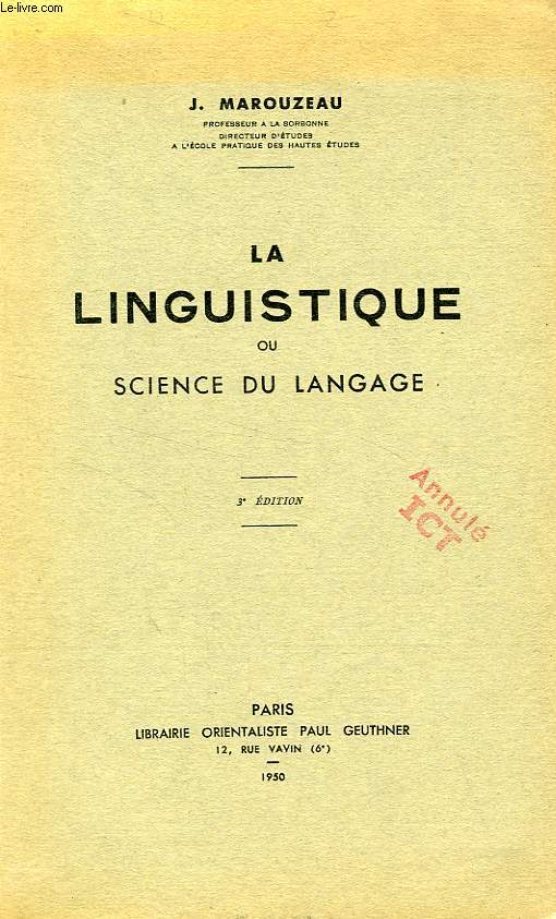 LA LINGUISTIQUE, OU SCIENCE DU LANGAGE