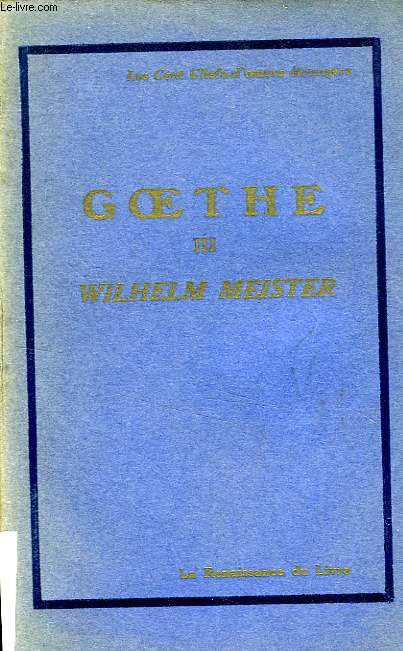 GOETHE, III, WILHELM MEISTER