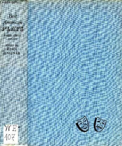 BEST AMERICAN PLAYS, THIRD SERIES, 1945-1951
