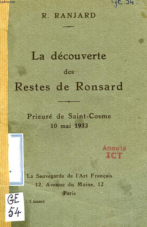 LA DECOUVERTE DES RESTRES DE RONSARD, PRIEURE DE SAINT-COSME, 10 MAI 1933