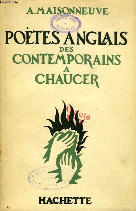 ENGLISH POETRY, PRESENT... AND PAST, ANTHOLOGIE DES POETES ANGLAIS DES CONTEMPORAINS A CHAUCER