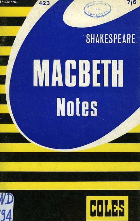 SHAKESPEARE, MACBETH, NOTES