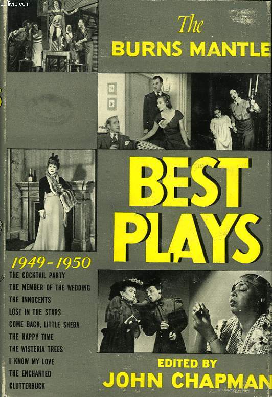 THE BURNS MANTLE BEST PLAYS OF 1949-1950, AND THE YEAR BOOK OF THE DRAMA IN AMERICA
