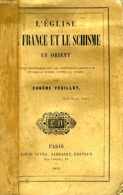 L'EGLISE, LA FRANCE ET LE SCHISME EN ORIENT