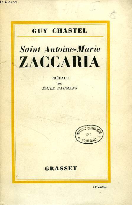SAINT ANTOINE-MARIE ZACCARIA, BARNABITE