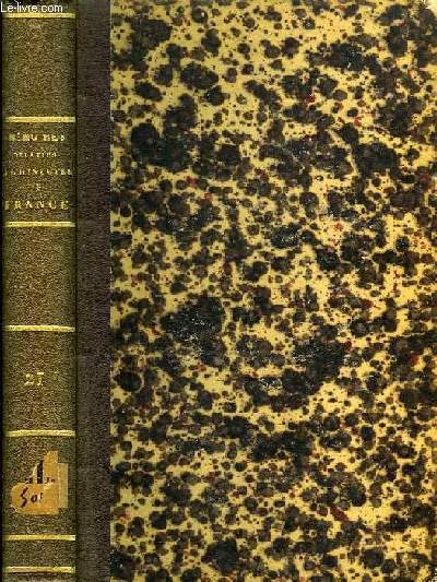 NOUVELLE COLLECTION DES MEMOIRES RELATIFS A L'HISTOIRE DE FRANCE DEPUIS LE XIIIe SIECLE JUSQU'A LA FIN DU XVIIIe SIECLE, TOME XXI, CARDINAL DE RECHELIEU, MEMOIRES SUR LE REGNE DE LOUIS XIII: 1re PARTIE (1600-1929)