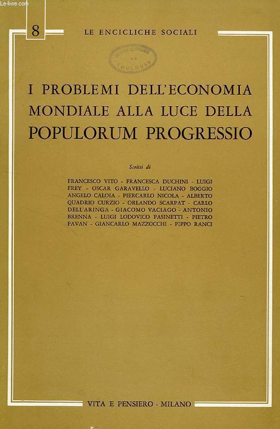 I PORBLEMI DELL'ECONOMIA MONDIALE ALLA LUCE DELLA POPULORUM PROGRESSIO