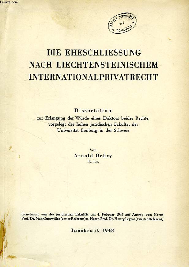 DIE EHESCHLIESSUNG NACH LIECHTENSTEINISCHEM INTERNATIONALPRIVATRECHT (DISSERTATION)