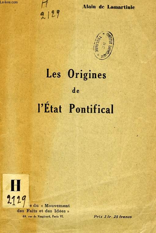 LES ORIGINES DE L'ETAT PONTIFICAL