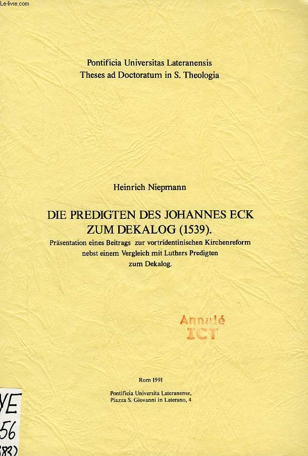 DIE PREDIGTEN DES JOHANNES ECK ZUM DEKALOG (1539)