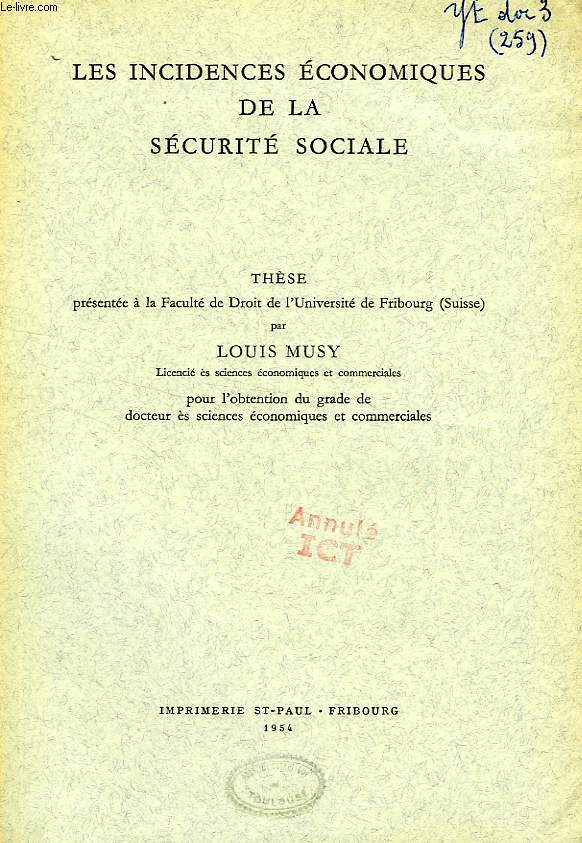 LES INCIDENCES ECONOMIQUES DE LA SECURITE SOCIALE (THESE)