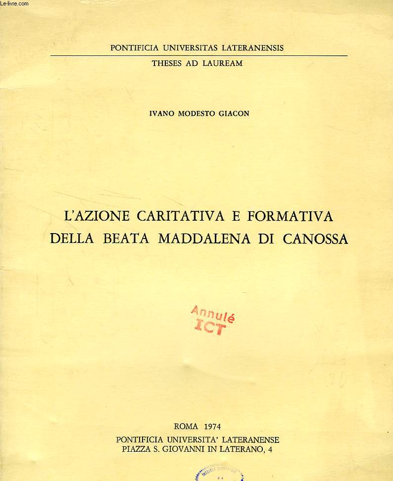 L'AZIONE CARITATIVA E FORMATIVA DELLA B. MADDALENA DI CANOSSA (TESI)