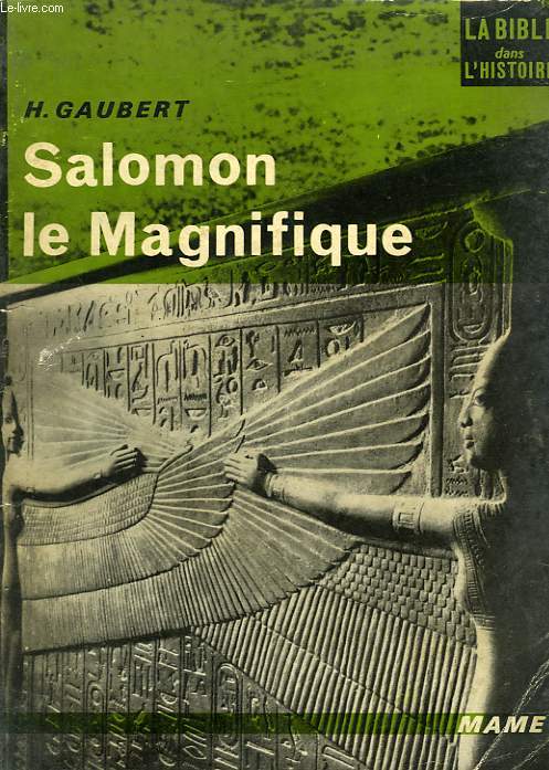 SALOMON LE MAGNIFIQUE