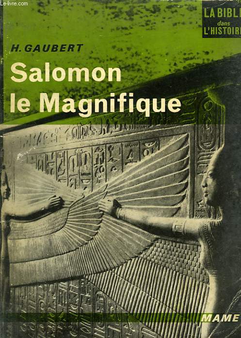 SALOMON LE MAGNIFIQUE