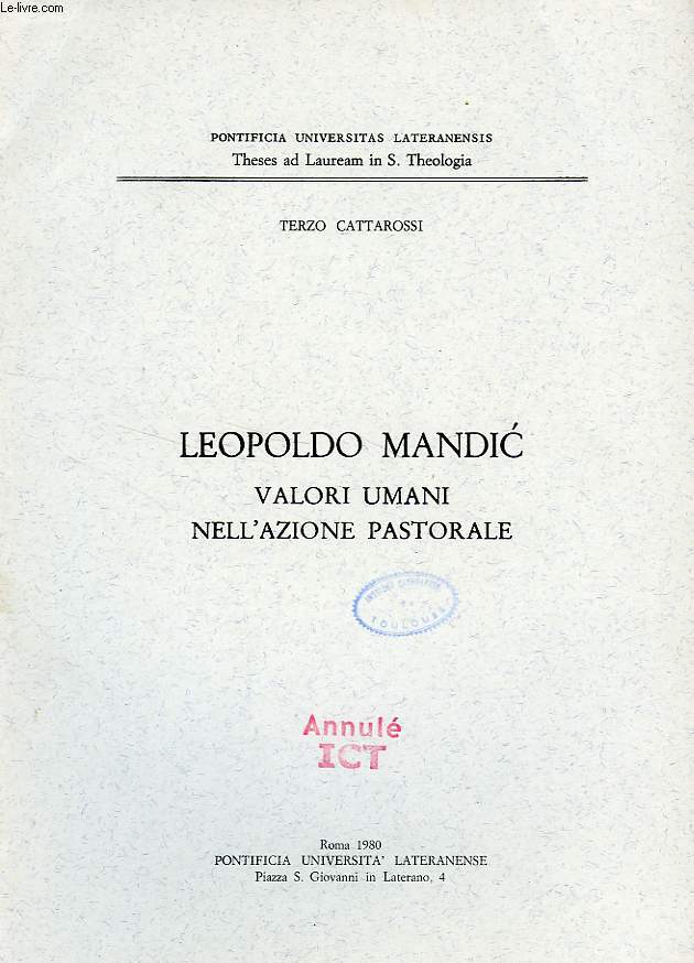 LEOPOLDO MANDIC, VALORI UMANI NELL'AZIONE PASTORALE