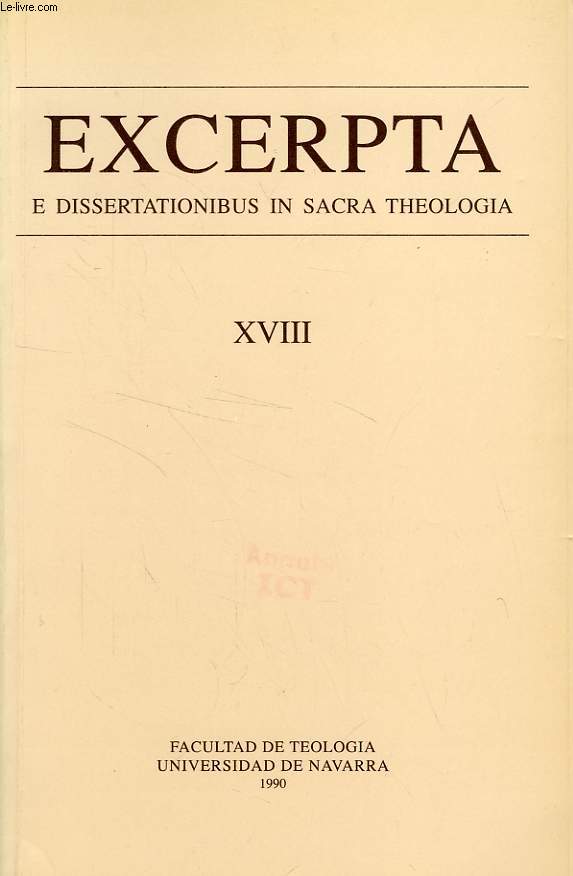 EXCERPTA E DISSERTATIONIBUS IN SACRA THEOLOGIA, XVIII