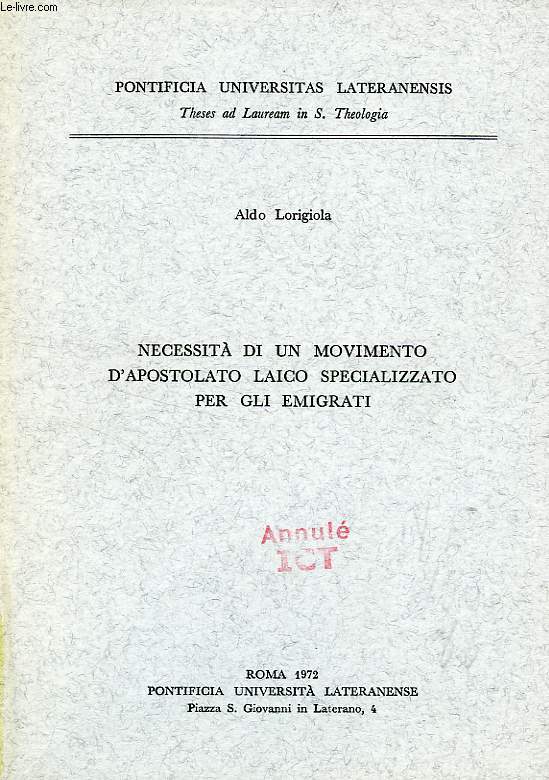 NECESSITA DI UN MOVIMENTO D'APOSTOLATO LAICO SPECIALIZATO PER GLI EMIGRATI