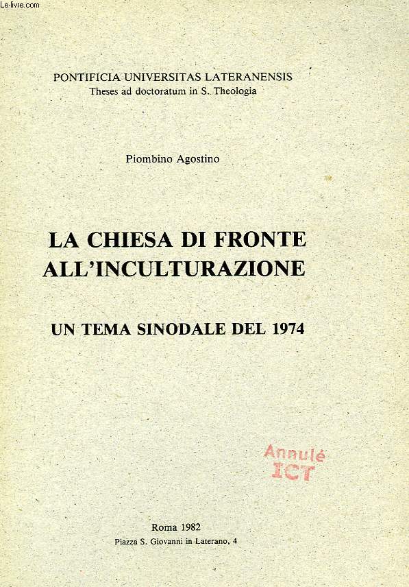 LA CHIESA DI FRONTE ALL'INCULTURAZIONE, UN TEMA SINODALE DEL 1974