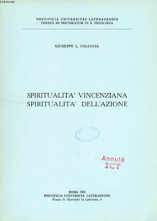 SPIRITUALITA VINCENZIANA, SPIRITUALITA DELL'AZIONE