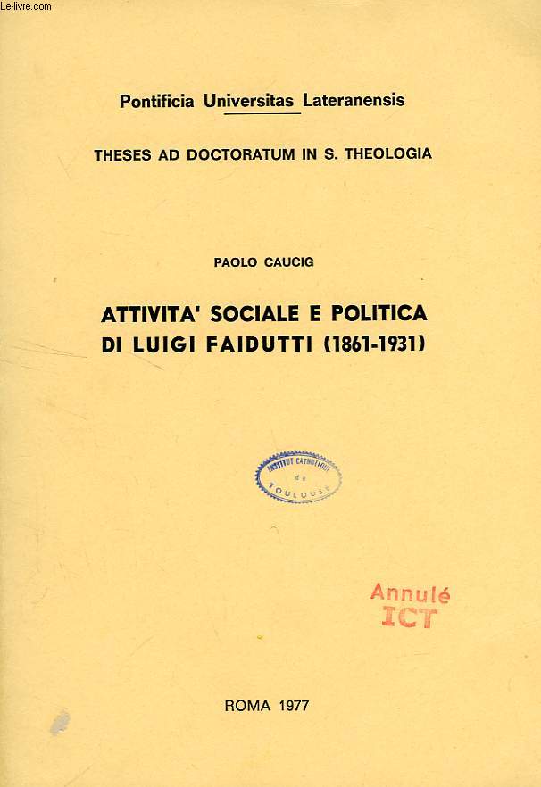 ATTIVITA SOCIALE E POLITICA DI LUIGI FAIDUTTI (1861-1931)