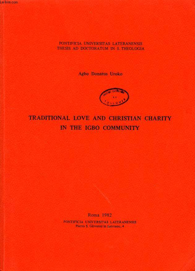 TRADITIONAL LOVE AND CHRISTIAN CHARITY IN THE IGBO COMMUNITY